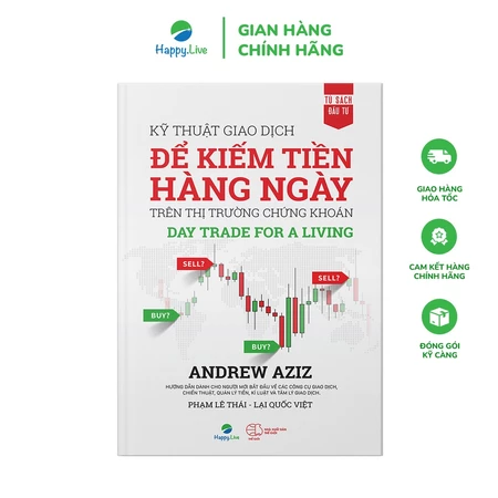 Review Sách: Kỹ Thuật Giao Dịch Để Kiếm Tiền Hàng Ngày Trên Thị Trường Chứng Khoán…
