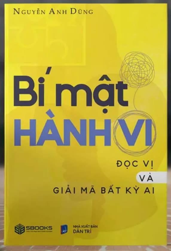 Bí Mật Hành Vi Đọc Vị Và Giải Mã Bất Kỳ Ai